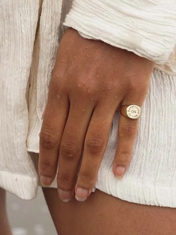 Everything Will Be OK Signet Ring: Gold Plated