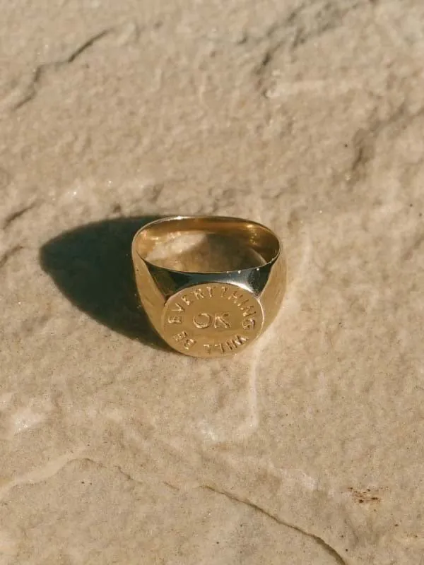 Everything Will Be OK Signet Ring: Gold Plated